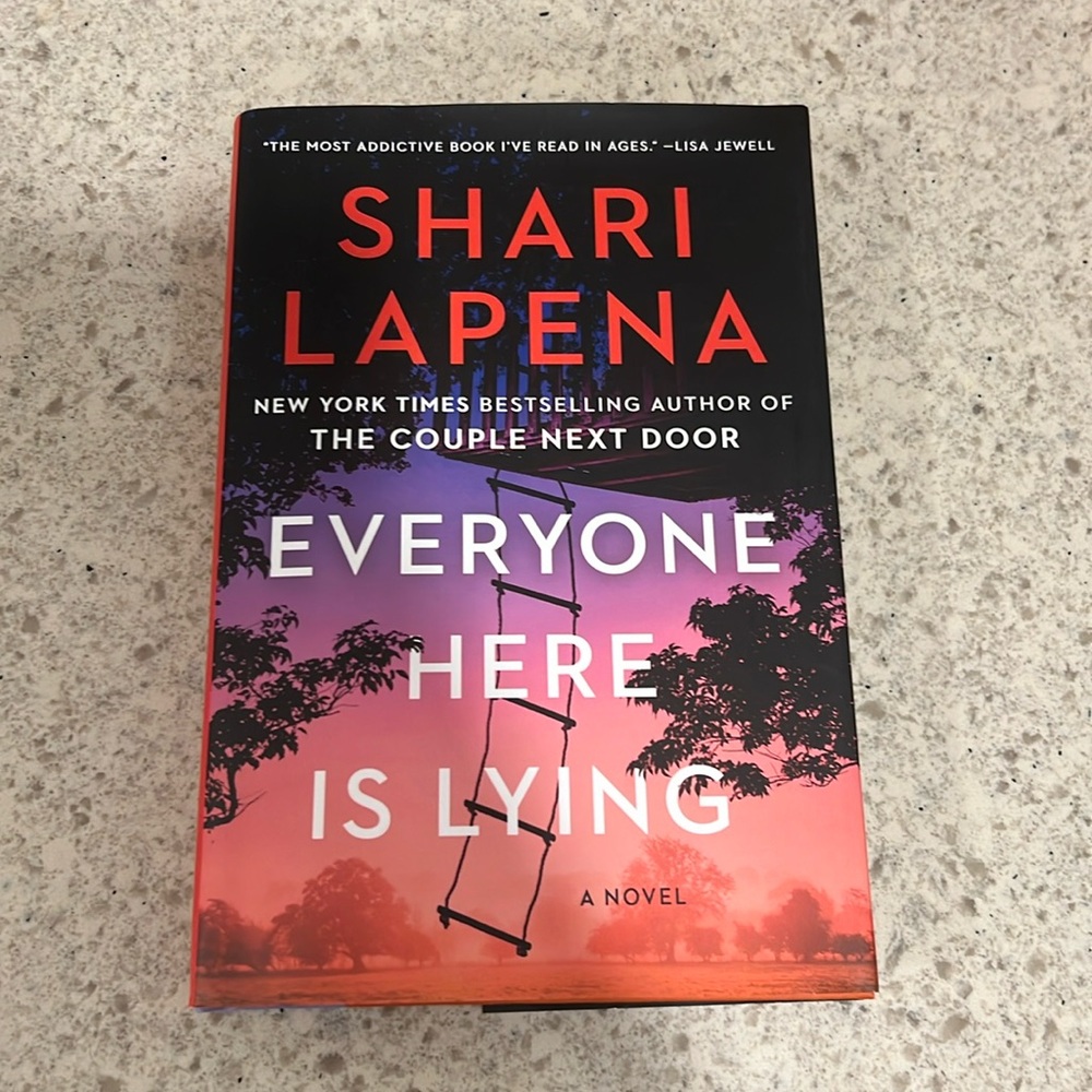 Everyone Here Is Lying By Shari Lapena Hardcover